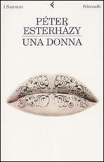 Libro Una donna Péter Esterházy