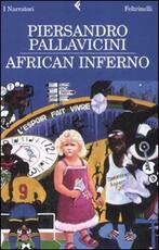 Libro African inferno Piersandro Pallavicini