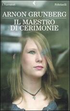 Libro Il maestro di cerimonie Arnon Grunberg