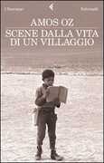 Libro Scene dalla vita di un villaggio Amos Oz
