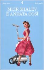 Libro È andata così Meir Shalev