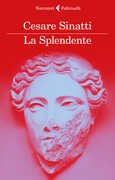 Libro La Splendente Cesare Sinatti