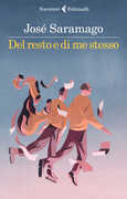 Libro Del resto e di me stesso José Saramago
