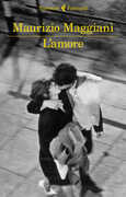 Libro L' amore Maurizio Maggiani
