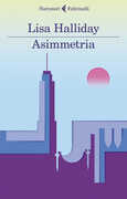 Libro Asimmetria Lisa Halliday