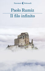 Libro Il filo infinito Paolo Rumiz
