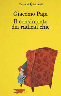 Libro Il censimento dei radical chic Giacomo Papi