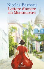 Libro Lettere d'amore da Montmartre Nicolas Barreau