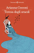 Libro Teresa degli oracoli Arianna Cecconi