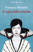 Libro Il sogno della crisalide Vanessa Montfort