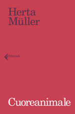 Libro Cuoreanimale Herta Müller