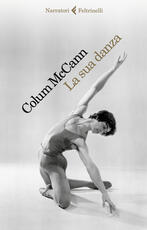 Libro La sua danza Colum McCann