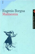 Libro Malinconia Eugenio Borgna