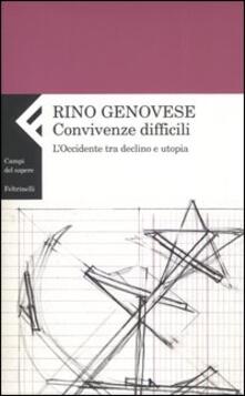 Convivenze difficili. LOccidente tra declino e utopia.pdf