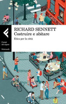 Costruire e abitare. Etica per la città.pdf