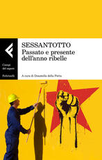 Libro Sessantotto. Passato e presente dell'anno ribelle