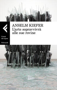 L arte sopravvivrà alle sue rovine.pdf
