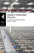 Libro Dominio. La guerra invisibile dei potenti contro i sudditi Marco D'Eramo