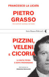 Pizzini, veleni e cicoria. La mafia prima e dopo Provenzano