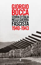 Libro Storia d'Italia nella guerra fascista (1940-1943) Giorgio Bocca