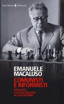 Comunisti e riformisti. Togliatti e la via italiana al socialismo.pdf