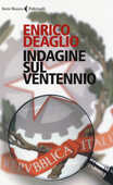 Libro Indagine sul ventennio Enrico Deaglio