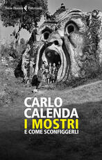 Libro I mostri. E come sconfiggerli Carlo Calenda