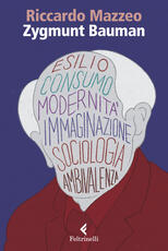 Libro Zygmunt Bauman. Cambiare la società Riccardo Mazzeo