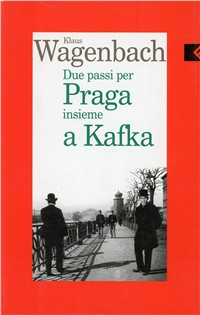 Due passi per Praga insieme a Kafka