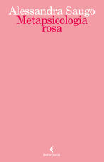 Libro Metapsicologia rosa Alessandra Saugo