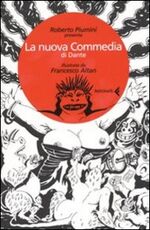 Libro La nuova Commedia di Dante Roberto Piumini Altan