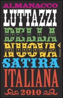Almanacco Luttazzi della nuova satira italiana 2010.pdf