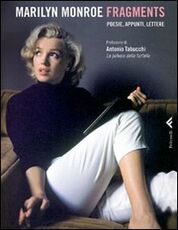 Libro Fragments. Poesie, appunti, lettere Marilyn Monroe