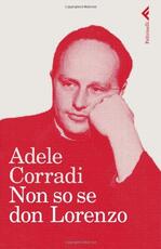 Libro Non so se don Lorenzo Adele Corradi