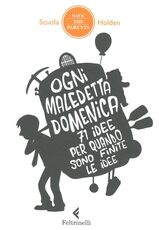 Libro Ogni maledetta domenica. 71 idee per quando sono finite le idee