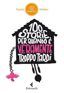 100 storie per quando è veramente troppo tardi.pdf
