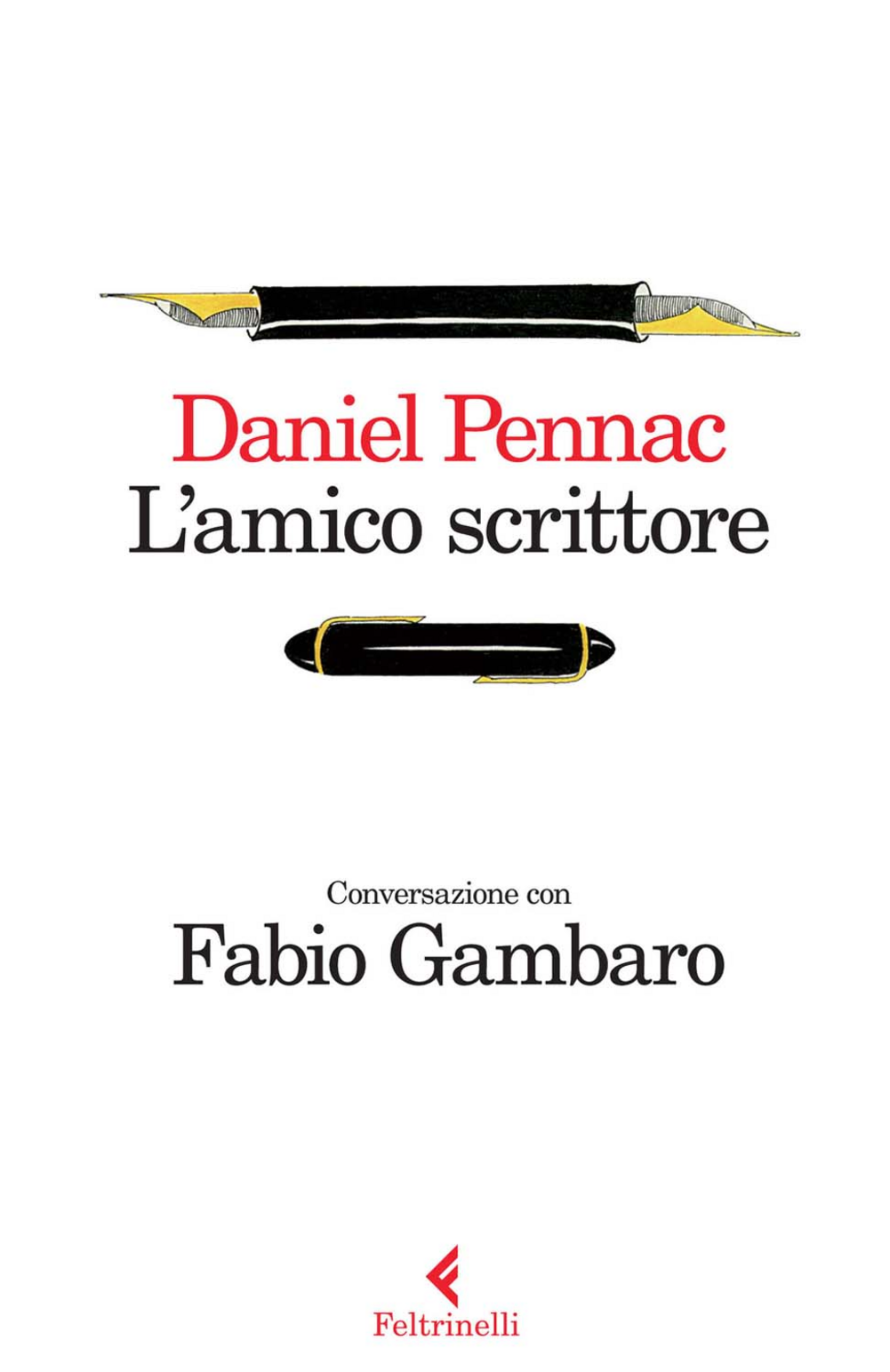 L' amico scrittore. Conversazione con Fabio Gambaro