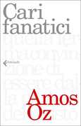 Libro Cari fanatici Amos Oz