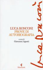 Libro Prove di autobiografia Luca Ronconi