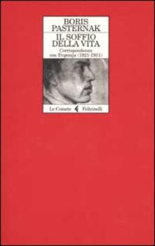 Il soffio della vita. Corrispondenza con Evgenjia (1921-1931).pdf