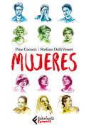 Libro Mujeres Pino Cacucci Stefano Delli Veneri
