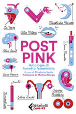 Libro Post pink. Antologia di fumetto femminista