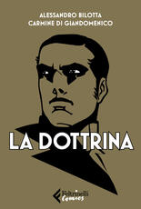 Libro La dottrina. Ediz. integrale Alessandro Bilotta Carmine Di Giandomenico