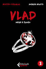 Libro Vlad. Vol. 2: Neve e fuoco. Matteo Strukul Andrea Mutti