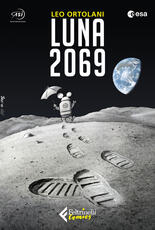 Libro Luna 2069 Leo Ortolani