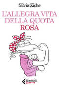 Libro L' allegra vita della quota rosa Silvia Ziche