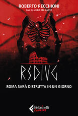 Libro RSDIUG. Roma sarà distrutta in un giorno Roberto Recchioni Il Muro del Canto