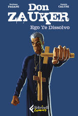 Libro Ego te dissolvo. Don Zauker Emiliano Pagani
