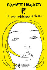 Libro P. La mia adolescenza trans Fumettibrutti