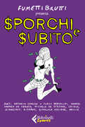 Libro Sporchi e subito